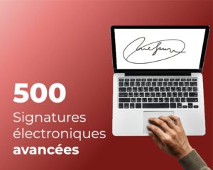 Pack de 500 signatures électroniques avancées